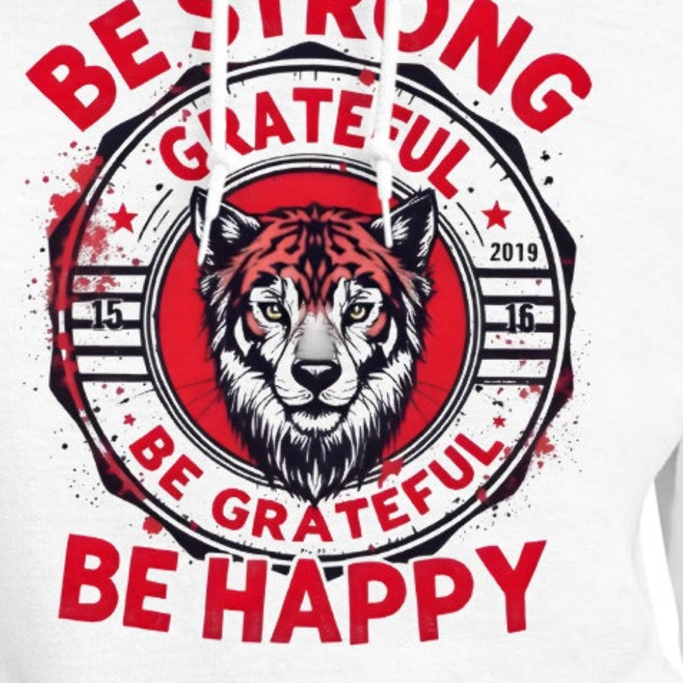 Unisex Be strong be grateful be happy Hoodie