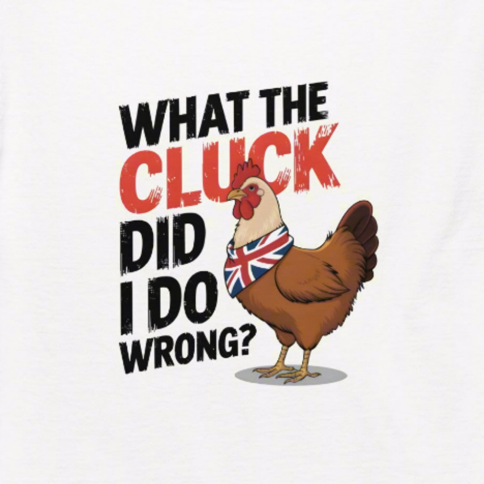 Unisex What the cluck Did I do wrong classic tee