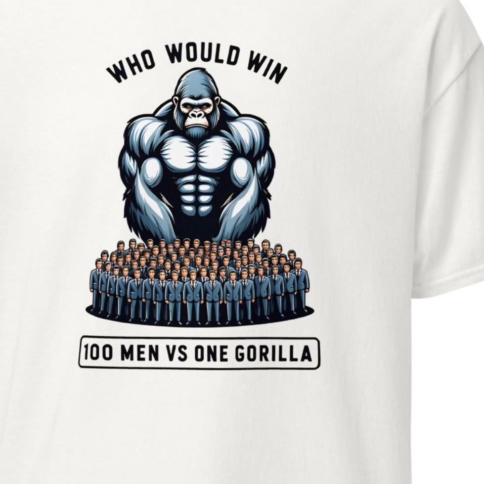 Mens Who would win 100 men or one Gorilla classic tee