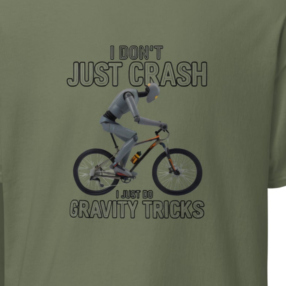 Unisex I don't just crash I just do gravity tricks classic tee