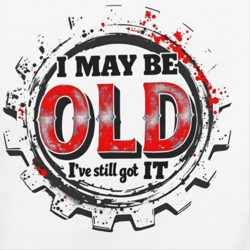 Unisex I may be old I've still got it premium Hoodie