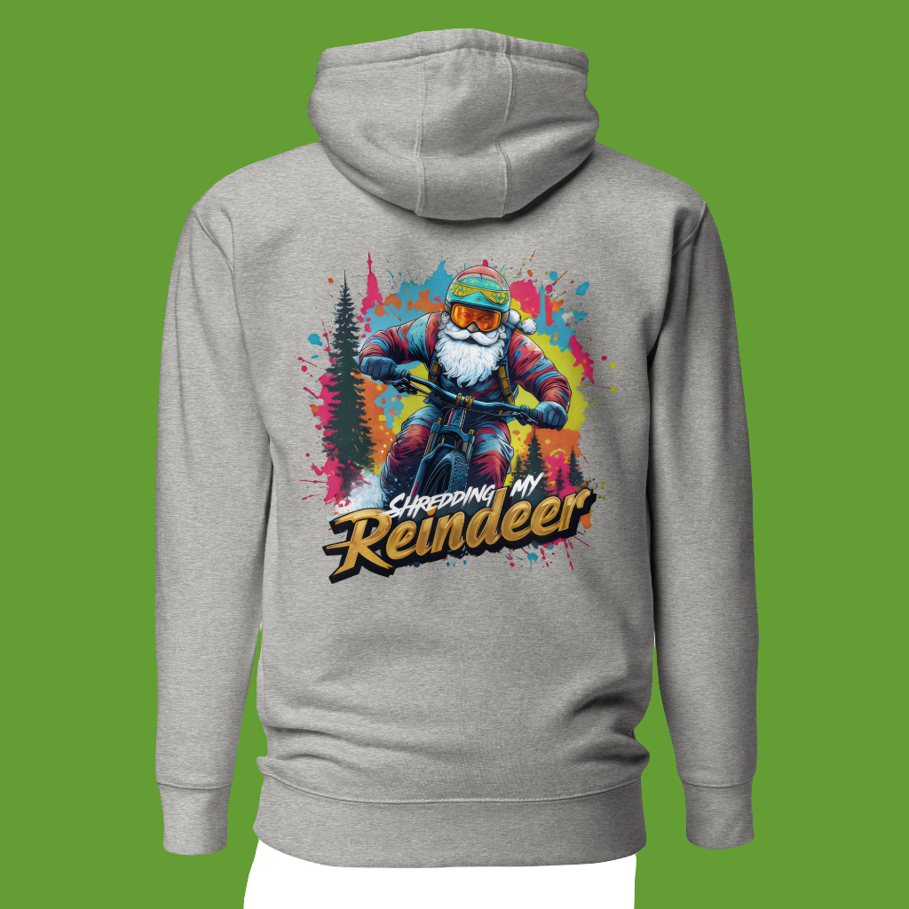Unisex Shredding my reindeer premium Hoodie