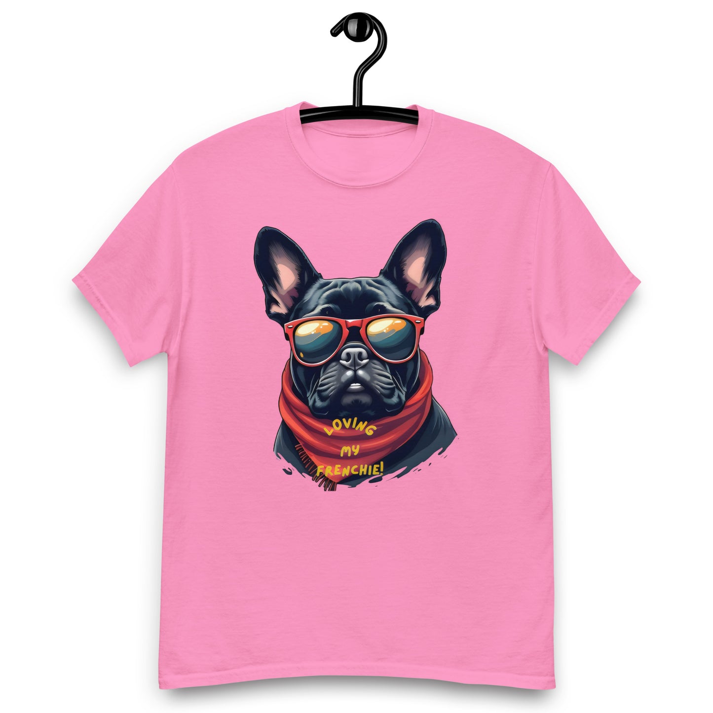 Unisex love my Frenchy classic tee