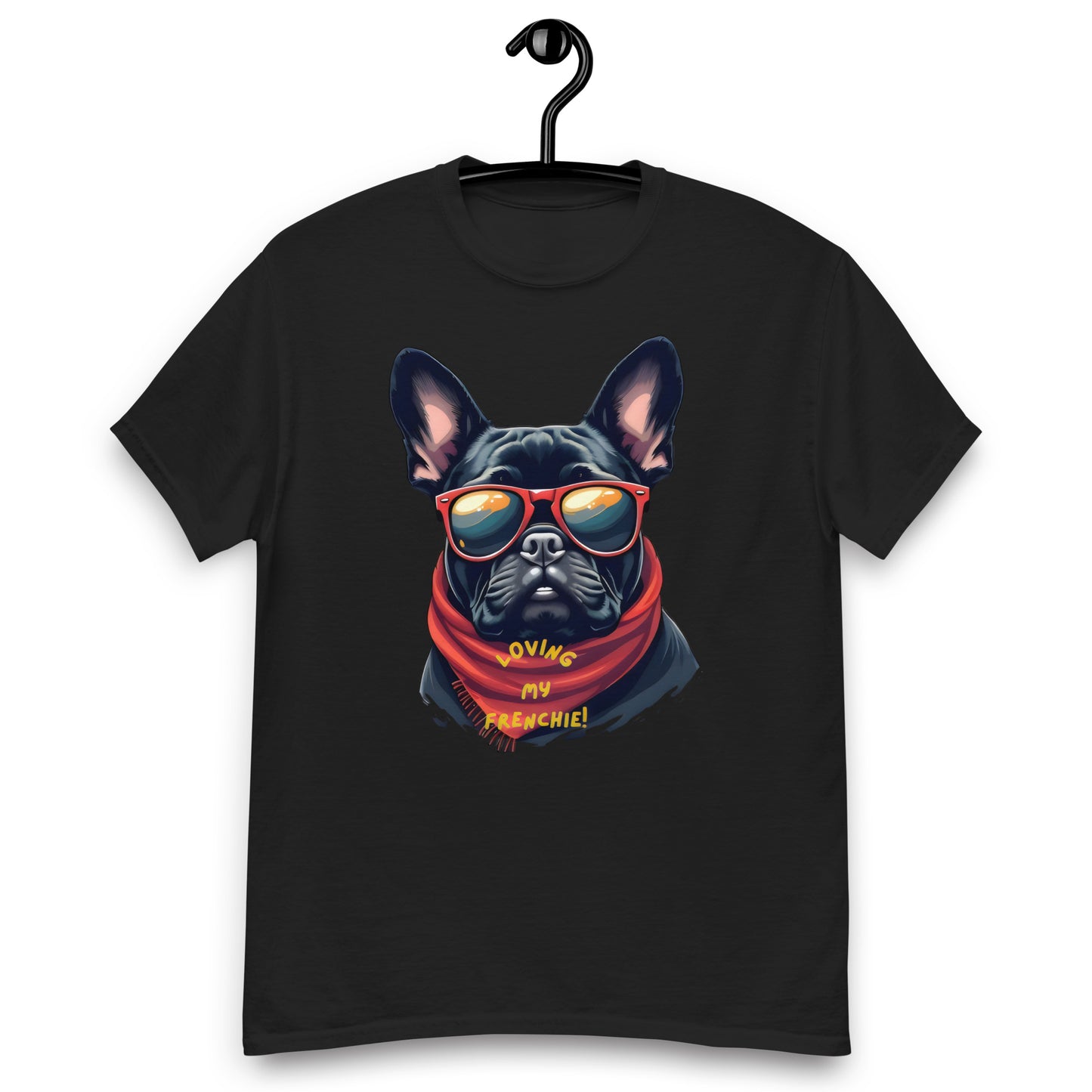 Unisex love my Frenchy classic tee