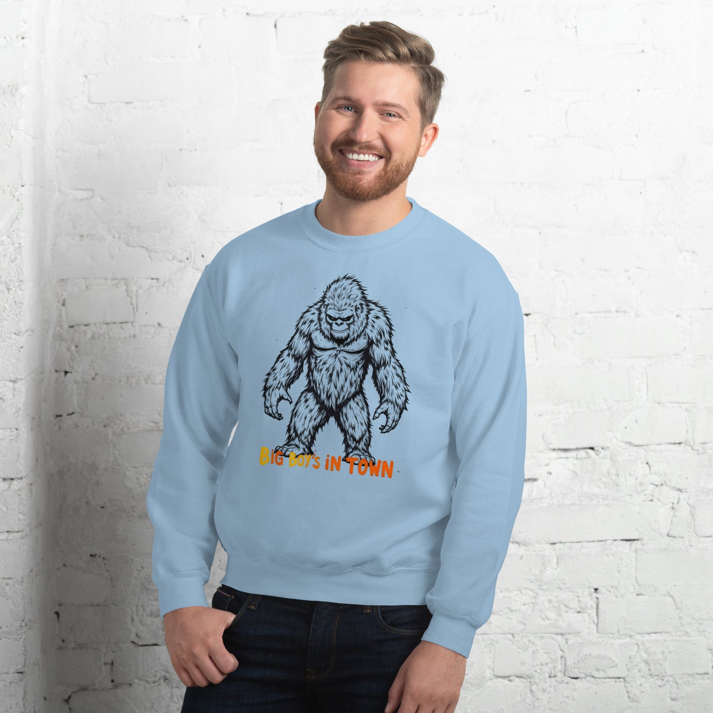 Unisex The big boys in town T-Shirt Sweatshirt
