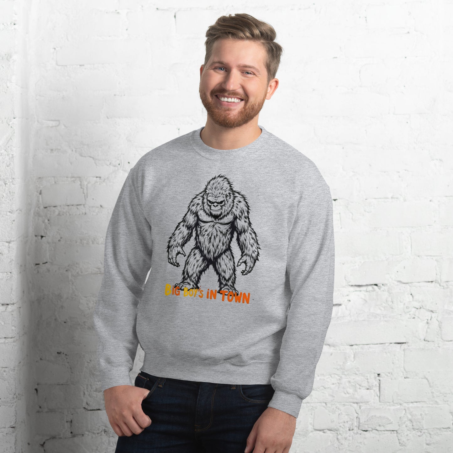 Unisex The big boys in town T-Shirt Sweatshirt