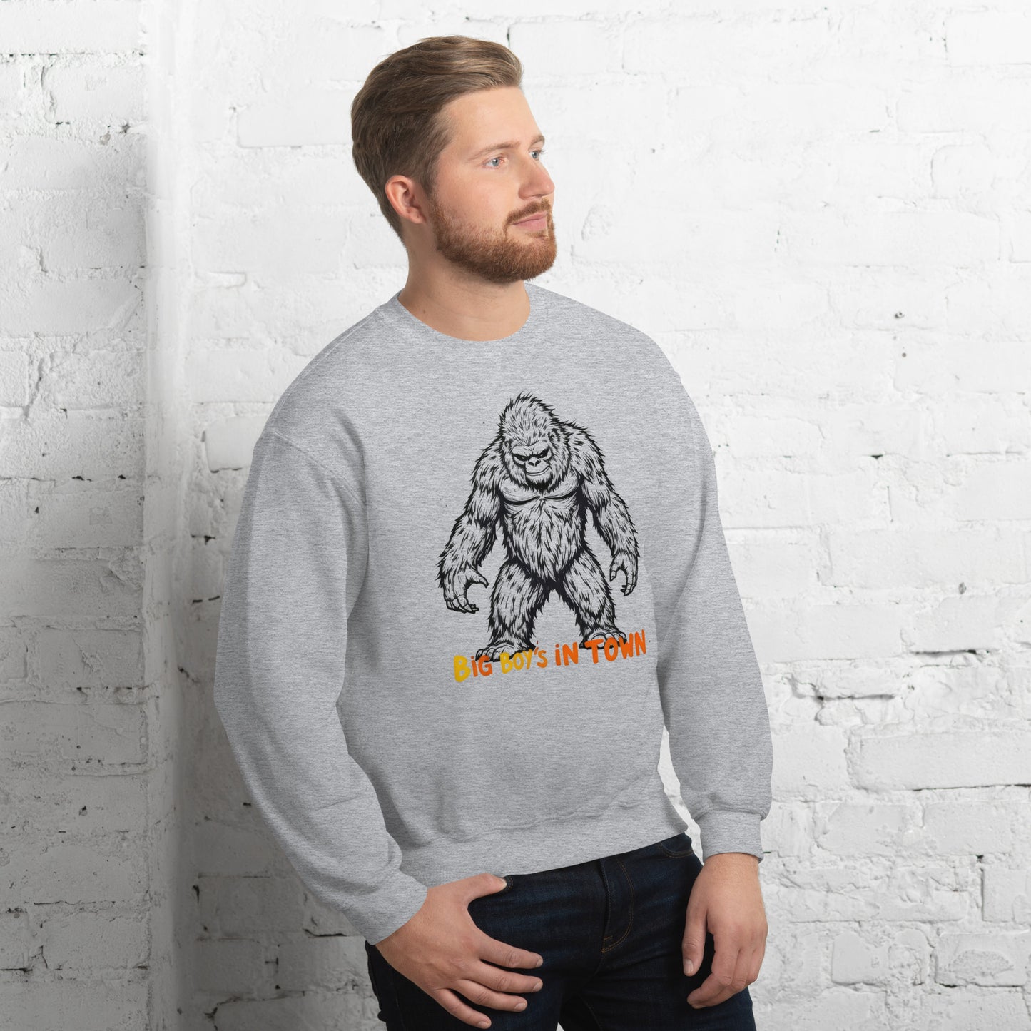 Unisex The big boys in town T-Shirt Sweatshirt