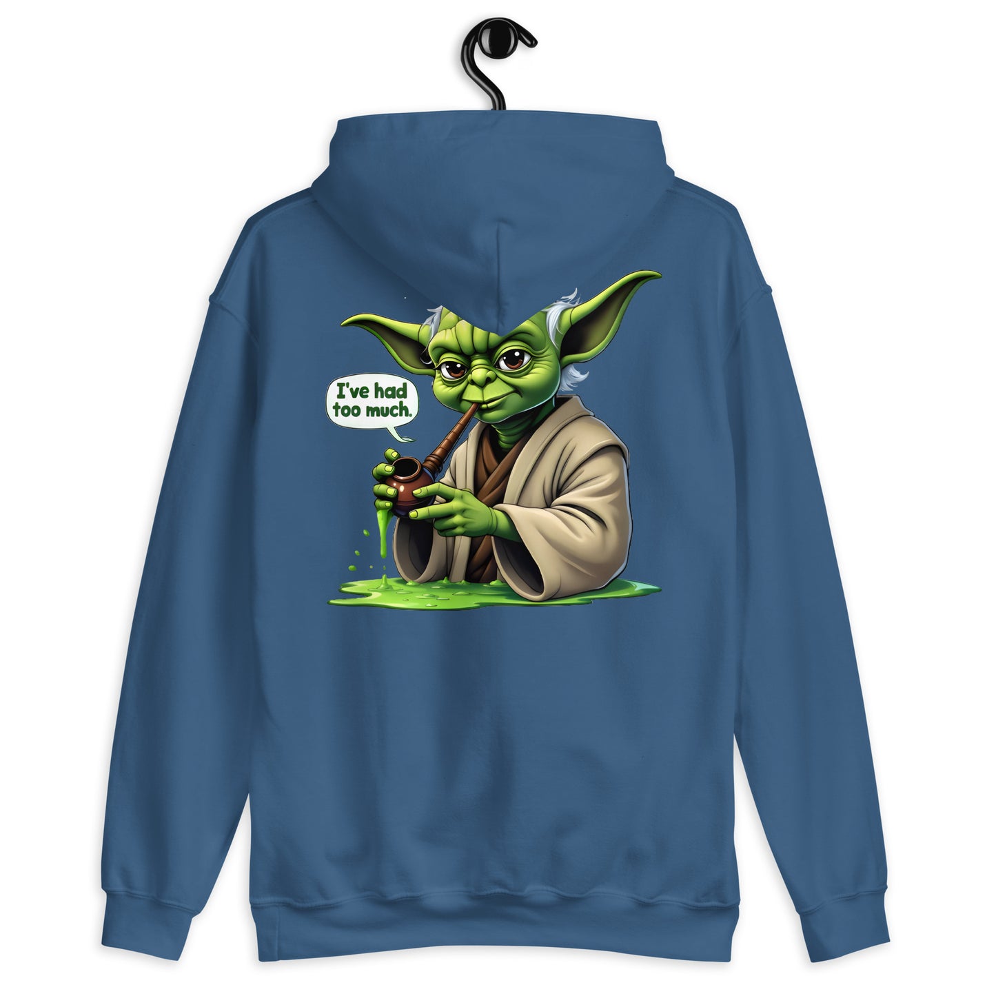 Unisex Yoda I've had too Much Hoodie