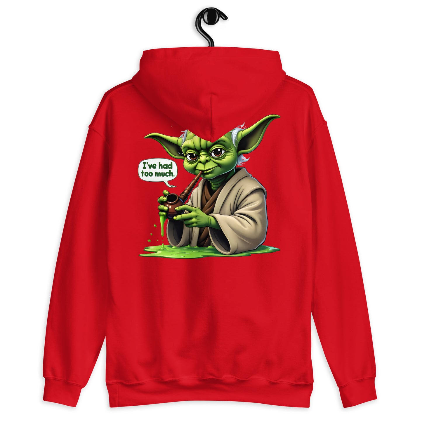 Unisex Yoda I've had too Much Hoodie