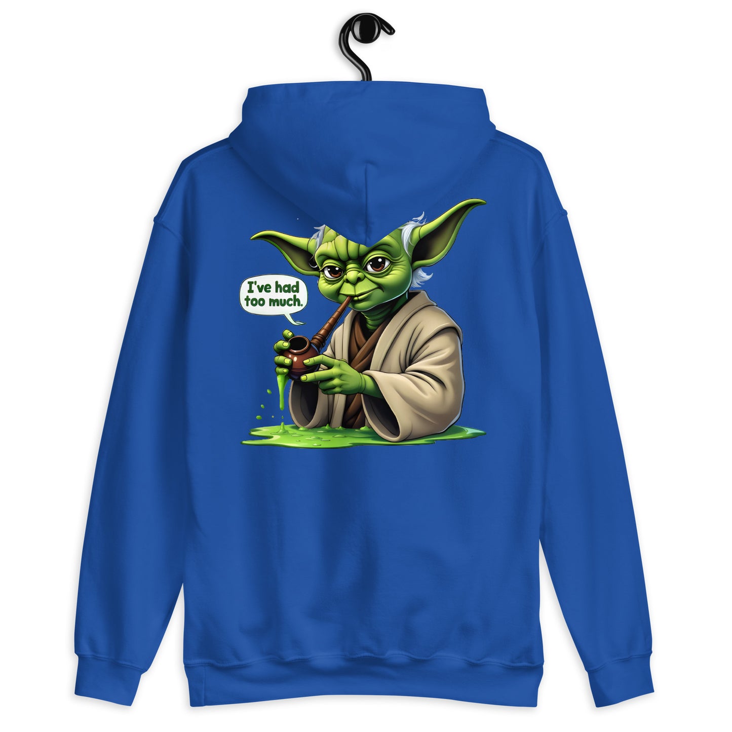Unisex Yoda I've had too Much Hoodie